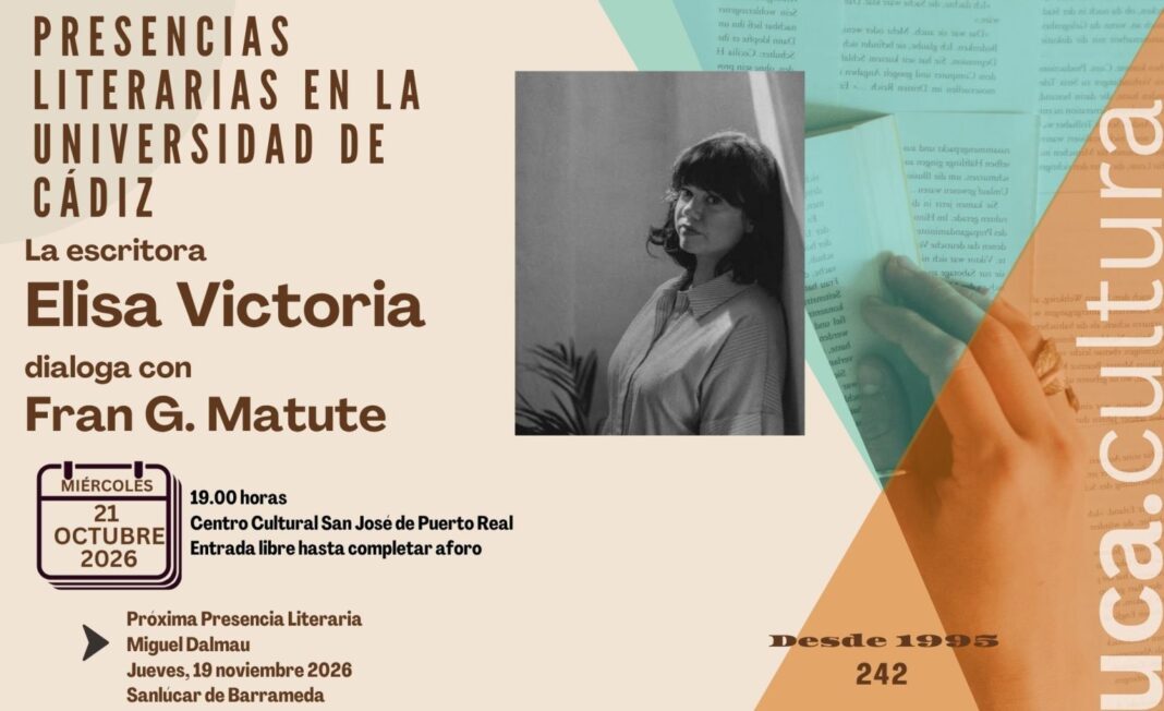 Puerto Real acoge por primera vez el ciclo Presencias Literarias con Elisa Victoria el 21 de octubre
